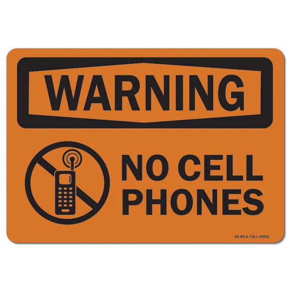 Safety Sign, OSHA Warning, 7" Height, Aluminum, No Cell Phones, Landscape